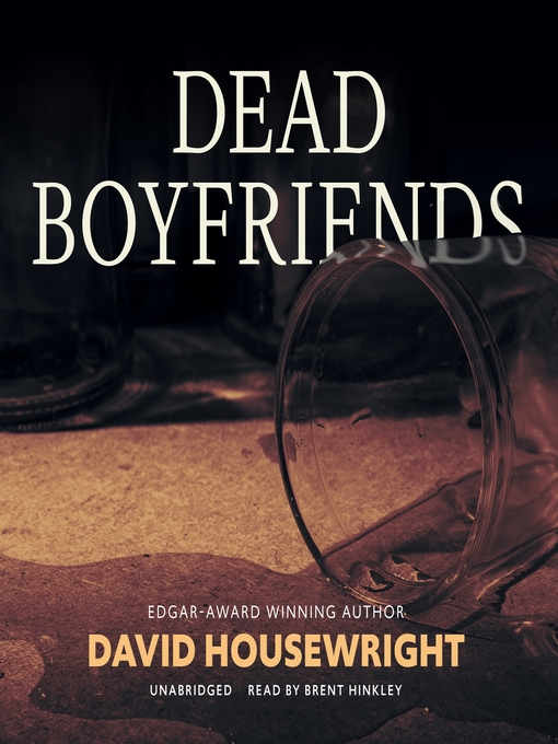 Title details for Dead Boyfriends by David Housewright - Available